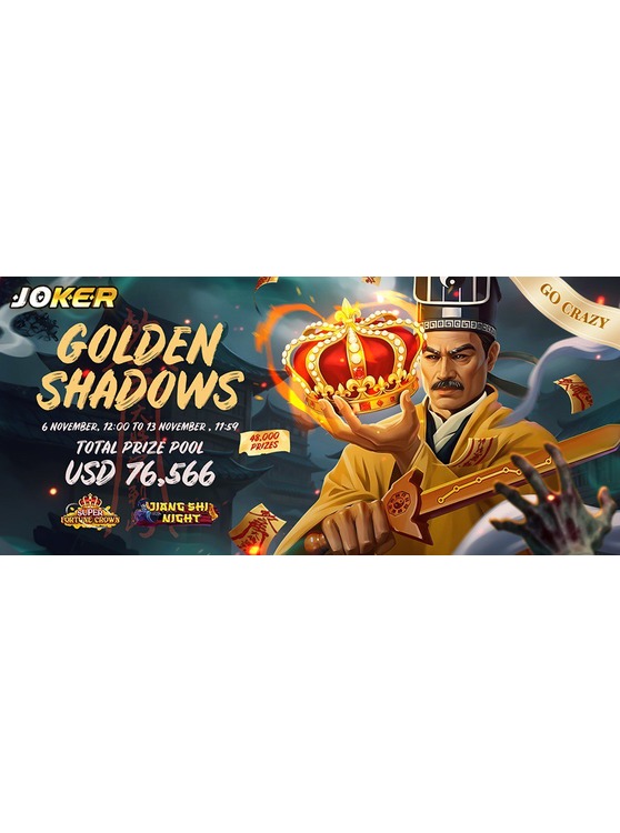 Golden Shadows : Joker Go-Crazy Competition